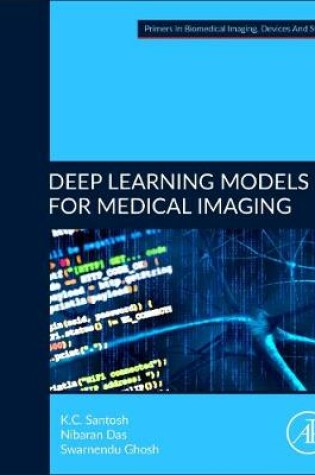 Cover of Deep Learning Models for Medical Imaging