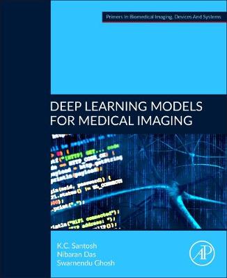 Book cover for Deep Learning Models for Medical Imaging