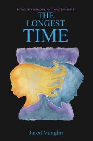 Cover of The Longest Time