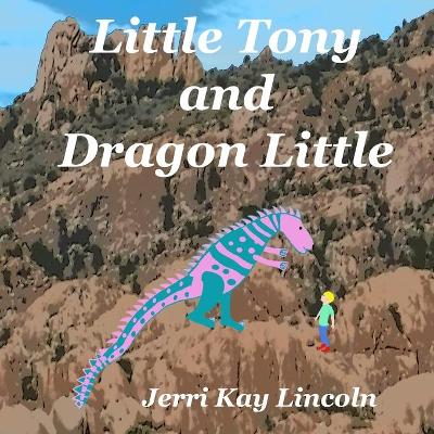 Book cover for Little Tony and Dragon Little