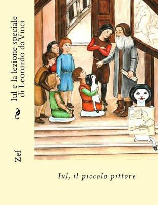 Cover of Iul e la lezione speciale di Leonardo da Vinci