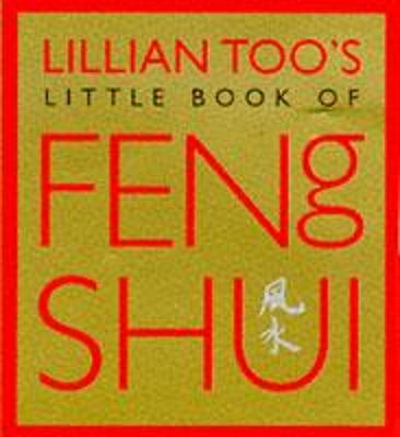 Book cover for Lillian Too's Little Book of Feng Shui