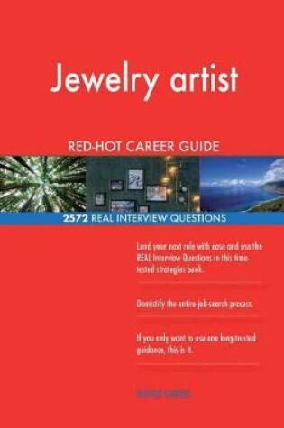 Cover of Jewelry artist RED-HOT Career Guide; 2572 REAL Interview Questions