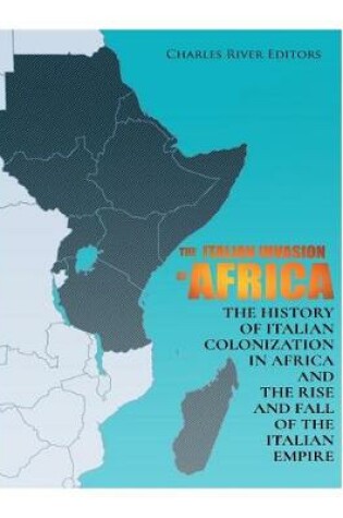 Cover of The Italian Invasion of Africa