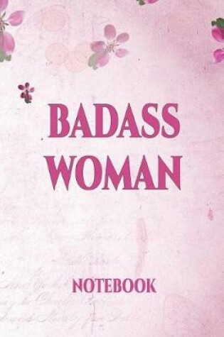 Cover of Badass Woman Notebook