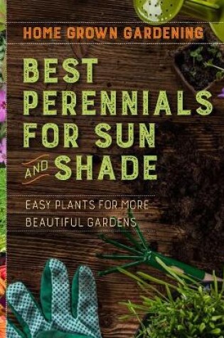 Cover of Best Perennials For Sun And Shade