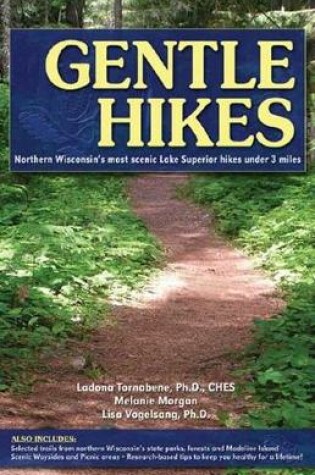 Cover of Gentle Hikes of Northern Wisconsin