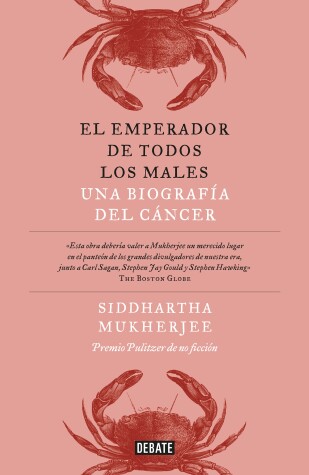 Book cover for El emperador de todos los males / The Emperor of All Maladies: A Biography of Cancer