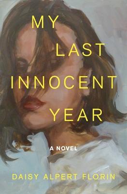 Book cover for My Last Innocent Year