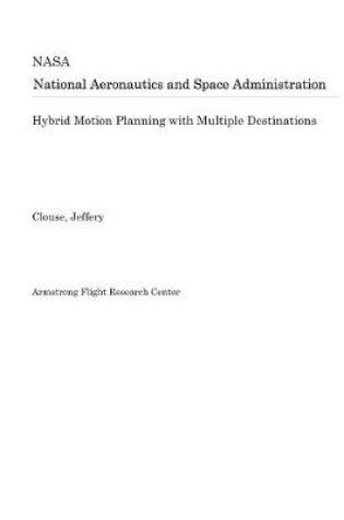 Cover of Hybrid Motion Planning with Multiple Destinations