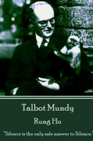 Cover of Talbot Mundy - Rung Ho