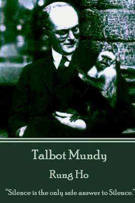 Book cover for Talbot Mundy - Rung Ho