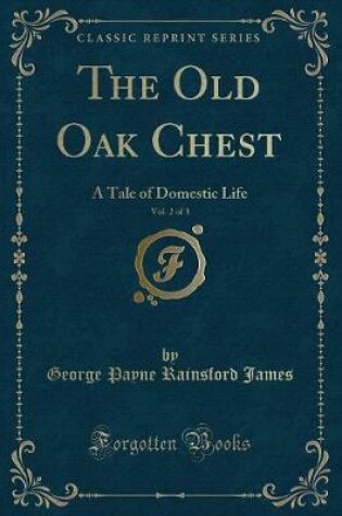 Cover of The Old Oak Chest, Vol. 2 of 3