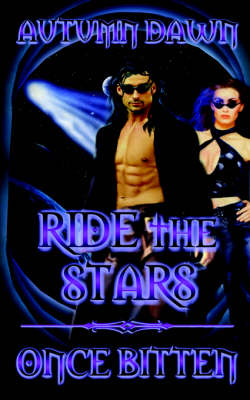 Book cover for Ride the Stars/Once Bitten