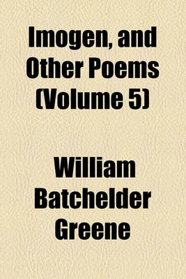 Book cover for Imogen, and Other Poems (Volume 5)