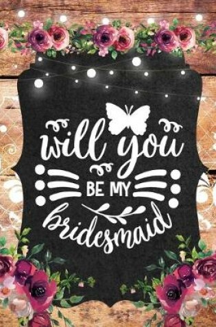 Cover of Will You Be My Bridesmaid
