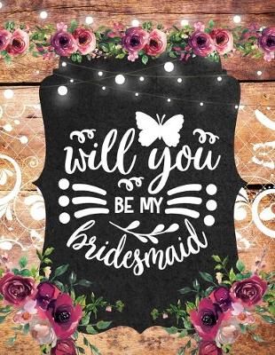 Book cover for Will You Be My Bridesmaid