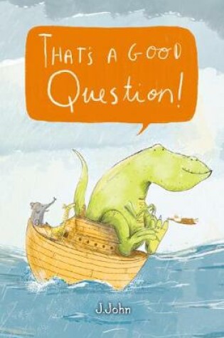 Cover of That's A Good Question