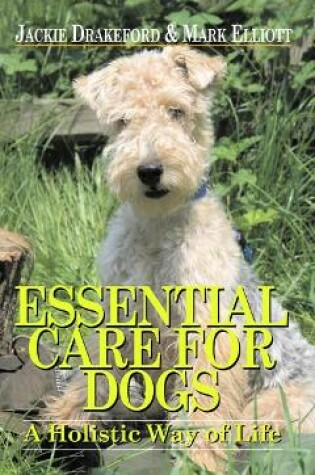 Cover of Essential Care for Dogs