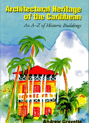 Book cover for Architectural Heritage of the Caribbean