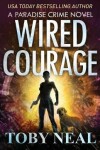 Book cover for Wired Courage
