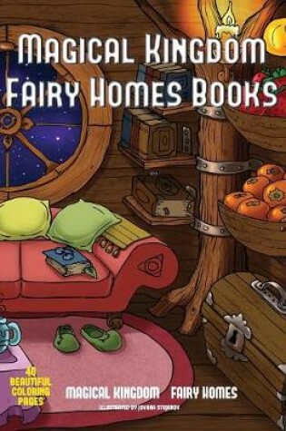 Cover of Magical Kingdom - Fairy Homes Books