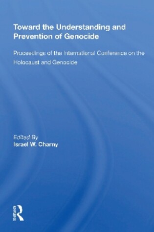 Cover of Toward The Understanding And Prevention Of Genocide