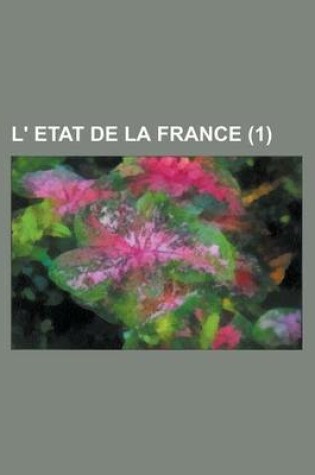 Cover of L' Etat de La France (1 )