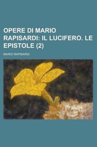 Cover of Opere Di Mario Rapisardi (2)