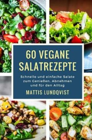 Cover of 60 Vegane Salatrezepte