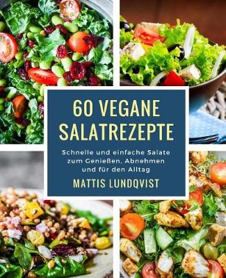 Book cover for 60 Vegane Salatrezepte