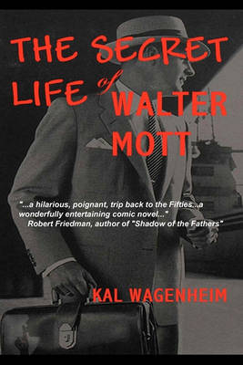 Book cover for The Secret Life of Walter Mott