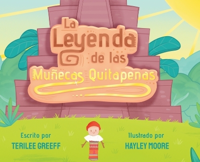 Cover of La Leyenda de Las Muñecas Quitapenas