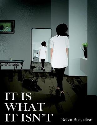 Book cover for It Is What It Isn't