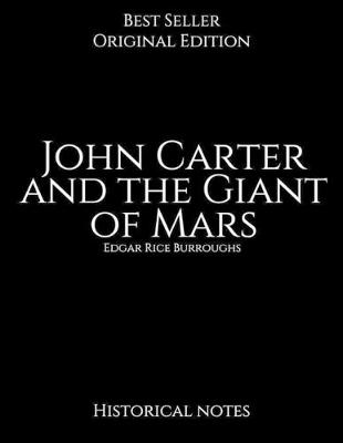 Book cover for John Carter and the Giant of Mars, Historical Notes