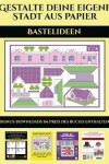 Book cover for Bastelideen (Gestalte deine eigene Stadt aus Papier)