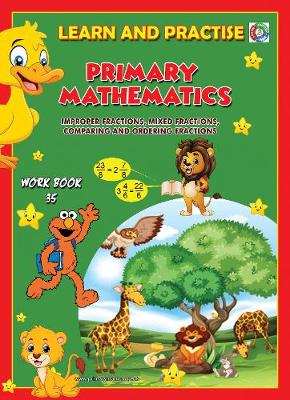 Book cover for LEARN AND PRACTISE,   PRIMARY MATHEMATICS,   WORKBOOK  ~ 35