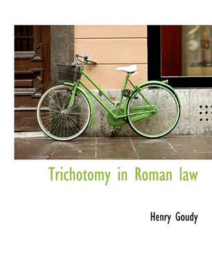 Book cover for Trichotomy in Roman Law