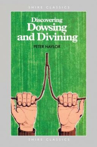 Cover of Discovering Dowsing and Divining
