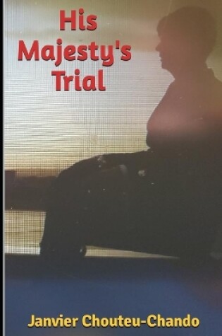 Cover of His Majesty's Trial