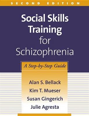 Book cover for Social Skills Training for Schizophrenia, Second Edition