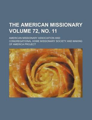 Book cover for The American Missionary Volume 72, No. 11