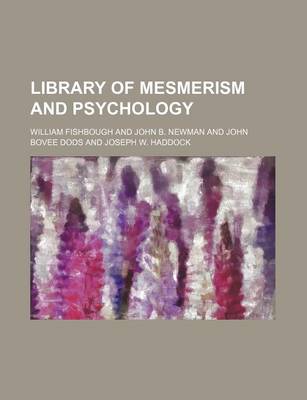 Book cover for Library of Mesmerism and Psychology