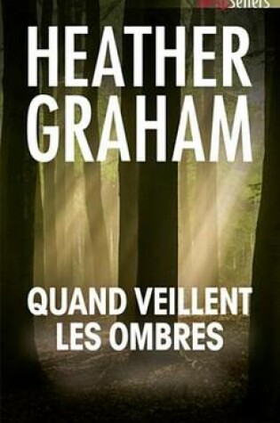 Cover of Quand Veillent Les Ombres