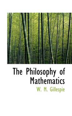 Book cover for The Philosophy of Mathematics