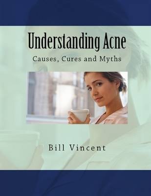 Book cover for Understanding Acne: Causes, Cures and Myths