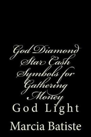 Cover of God Diamond Star Cash Symbols for Gathering Money