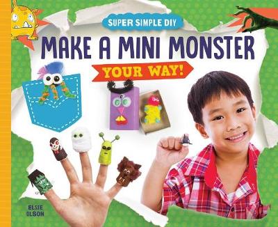 Book cover for Make a Mini Monster Your Way!