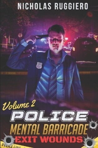 Cover of Police Mental Barricade Volume 2