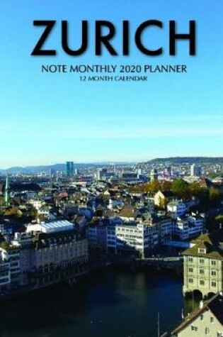 Cover of Zurich Note Monthly 2020 Planner 12 Month Calendar